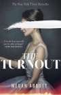 Megan Abbott: The Turnout, Buch