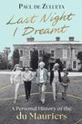 „Paul de Zulueta: Last Night I Dreamt. A Personal History of the du Mauriers.“ Eine Familie vor einem großen Haus.