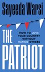 "Sayeeda Warsi. The Patriot: How to love your country without hating others." Blaues Design mit dreieckiger Wimpelkette.