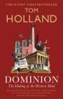 Tom Holland: Dominion, Buch
