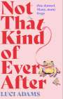 Luci Adams: Not That Kind of Ever After, Buch
