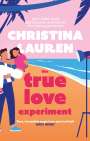 Christina Lauren: The True Love Experiment, Buch
