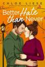 Chloe Liese: Better Hate than Never, Buch