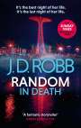 J. D. Robb: Random in Death, Buch