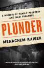 Menachem Kaiser: Plunder, Buch
