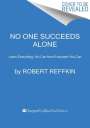 Robert Reffkin: No One Succeeds Alone, Buch