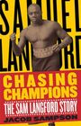 „CHASING CHAMPIONS: THE SAM LANGFORD STORY. JACOB SAMPSON." Ein Boxer posiert mit erhobener Faust und einem Gürtel.