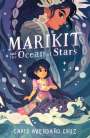 Caris Avendano Cruz: Marikit and the Ocean of Stars, Buch