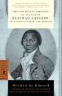 Olaudah Equiano: The Interesting Narrative of the Life of Olaudah Equiano: Or, Gustavus Vassa, the African, Buch