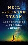 Neil de Grasse Tyson: Astrophysics for People in a Hurry, Buch