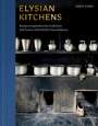 Jody Eddy: Elysian Kitchens, Buch