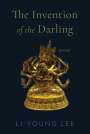 Li-Young Lee: The Invention of the Darling, Buch