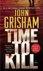 John Grisham: A Time to Kill, Buch
