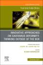 : Innovative Approaches on Cavovarus Deformity: Thinking Outside of the Box, An issue of Foot and Ankle Clinics of North America, Buch