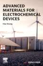 Hao Huang: Advanced Materials for Electrochemical Devices, Buch