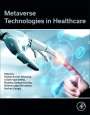 : Metaverse Technologies in Healthcare, Buch