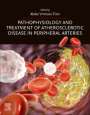 : Pathophysiology and Treatment of Atherosclerotic Disease in Peripheral Arteries, Buch