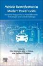 : Vehicle Electrification in Modern Power Grids, Buch