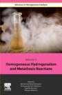 : Homogeneous Hydrogenation and Metathesis Reactions, Buch