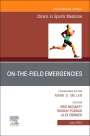 : On-The-Field Emergencies, an Issue of Clinics in Sports Medicine, Buch