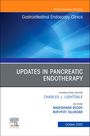 : Updates in Pancreatic Endotherapy, an Issue of Gastrointestinal Endoscopy Clinics, Buch