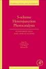 Jiaguo Yu: S-Scheme Heterojunction Photocatalysts, Buch