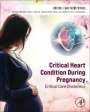 : Critical Heart Condition During Pregnancy, Buch