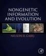 Nelson R Cabej: Nongenetic Information and Evolution, Buch