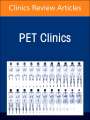 : Novel Pet Imaging Techniques in the Management of Hematologic Malignancies, an Issue of Pet Clinics, Buch