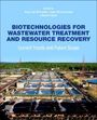 : Biotechnologies for Wastewater Treatment and Resource Recovery, Buch