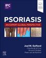Text: "PSORIASIS: AN EXPERT GLOBAL PERSPECTIVE." Autoren: Joel M. Gelfand, Claudia de la Cruz, Bruce E. Strober, Peter van de Kerkhof. Logo oben links: "IPC International Psoriasis Council." Unten: "Elsevier." Bilder: Haut mit Psoriasis an Beinen, Fingern und Rücken.