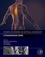 "Complications in Spinal Surgery: A Comprehensive Guide. Edited by Rafael De la Garza Ramos, Rios Vincent, Ziya Gokaslan."
