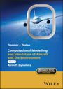 Dominic J Diston: Computational Modelling and Simulation of Aircraft and the Environment, Volume 2, Buch
