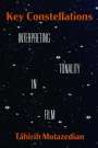 Tahirih Motazedian: Key Constellations, Buch