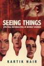 Kartik Nair: Seeing Things, Buch