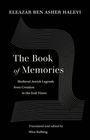 „The Book of Memories: Medieval Jewish Legends from Creation to the End Times“, übersetzt und bearbeitet von Mira Balberg.