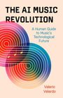 "The AI Music Revolution" steht oben. Untertitel: "A Human Guide to Music's Technological Future." Kreisförmiges Muster mit Noten.