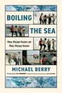 „Boiling the Sea“, Michael Berry. Bilder von Menschen am Meer, teils in Bewegung. Vorwort: Jia Zhangke.