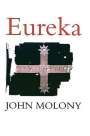 John Molony: Eureka, Buch