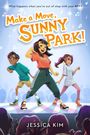 Jessica Kim: Make a Move, Sunny Park!, Buch