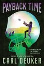 Carl Deuker: Payback Time, Buch