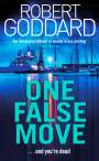 Robert Goddard: One False Move, Buch