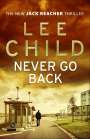 Lee Child: Never Go Back, Buch