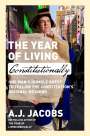 A J Jacobs: The Year of Living Constitutionally, Buch