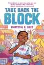 Chrystal D. Giles: Take Back the Block, Buch