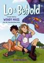 Wendy Mass: Lo and Behold, Buch