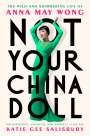 Katie Gee Salisbury: Not Your China Doll, Buch
