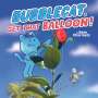 Sean Charmatz: BubbleCat, Get That Balloon!, Buch