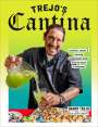 Danny Trejo: Trejo's Cantina, Buch