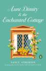 Nancy Atherton: Aunt Dimity and the Enchanted Cottage, Buch